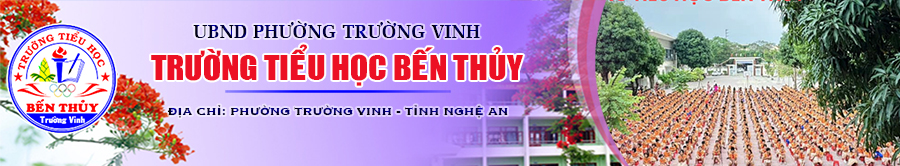 Trường Tiểu học Bến Thủy - Phường Trường Vinh - Tỉnh Nghệ An